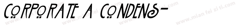 corporate a condens字体转换